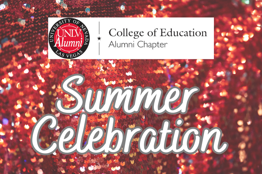 College of Education Alumni Summer Celebration Calendar University